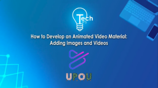 Tech Tips: How to Develop an Animated Video Material Part 6 - Adding Images and Videos